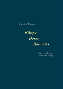 Bürger Bosse Bonmots - Trümper, Angelika