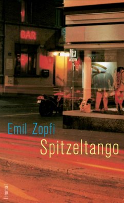 Spitzeltango (eBook, ePUB) - Zopfi, Emil