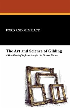 The Art and Science of Gilding - Ford and Mimmack