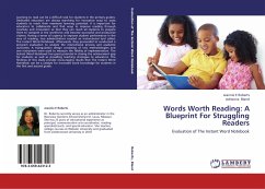 Words Worth Reading: A Blueprint For Struggling Readers - Roberts, Jeannie E;Bland, Adrienne