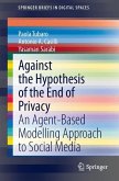 Against the Hypothesis of the End of Privacy