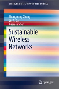 Sustainable Wireless Networks - Zheng, Zhongming;Cai, Lin X.;Shen, Xuemin Sherman