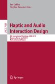 Haptic and Audio Interaction Design