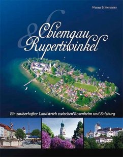 Chiemgau und Rupertiwinkel - Mittermeier, Werner