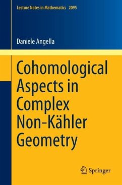 Cohomological Aspects in Complex Non-Kähler Geometry - Angella, Daniele