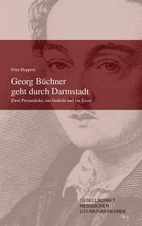 Georg büchner geht durch Darmstadt - Deppert, Fritz