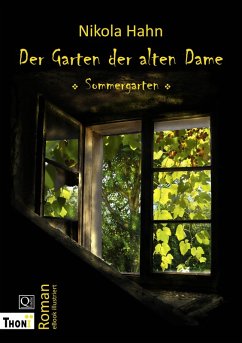 Der Garten der alten Dame (eBook, ePUB) - Hahn, Nikola