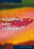 Schöpfung oder Evolution? (eBook, ePUB)