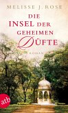 Die Insel der geheimen Düfte (eBook, ePUB)