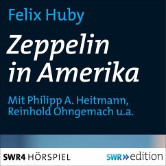 Zeppelin in Amerika (MP3-Download) - Huby, Felix