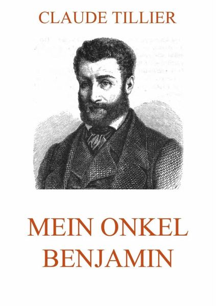 Mein Onkel Benjamin (eBook, ePUB)