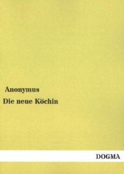 Die neue Köchin - Anonym