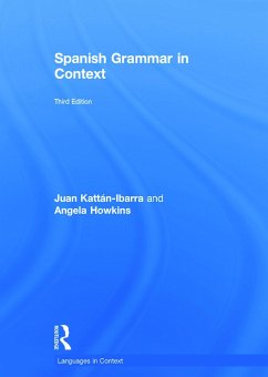 Spanish Grammar in Context - Ibarra, Juan Kattan; Howkins, Angela