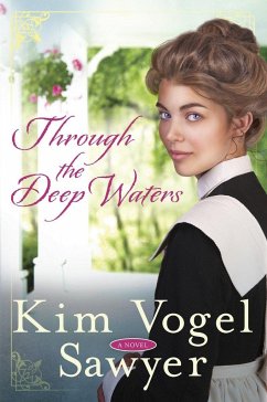 Through the Deep Waters - Vogel Sawyer, Kim