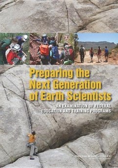 Preparing the Next Generation of Earth Scientists - National Research Council; Division On Earth And Life Studies; Board On Earth Sciences And Resources; Committee on Trends and Opportunities in Federal Earth Science Education and Workforce Development