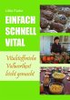 Einfach - schnell - vital - Bild 1