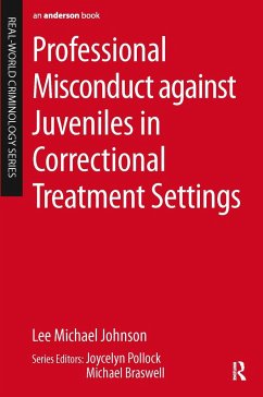 Professional Misconduct against Juveniles in Correctional Treatment Settings - Johnson, Lee Michael