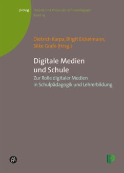 Digitale Medien und Schule - Brüggemann, Marion