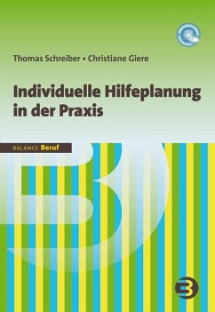 Individuelle Hilfeplanung in der Praxis - Schreiber, Thomas;Giere, Christine