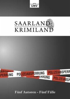 Saarland: Krimiland - Frohmann, Martin;Schwab, Elke;Lauriel, Angelika