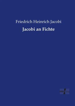Jacobi an Fichte - Jacobi, Friedrich Heinrich