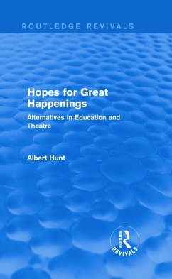 Hopes for Great Happenings (Routledge Revivals) - Hunt, Albert