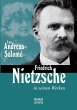 Friedrich Nietzsche in seinen Werken - Bild 1