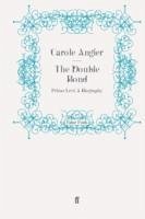 The Double Bond - Angier, Carole (Freelance)