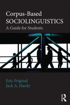 Corpus-Based Sociolinguistics - Friginal, Eric; Hardy, Jack