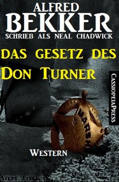 Das Gesetz des Don Turner (eBook, ePUB) - Bekker, Alfred