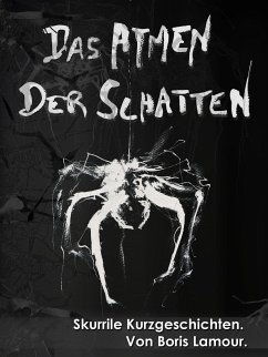 Das Atmen der Schatten (eBook, ePUB) - Lamour, Boris