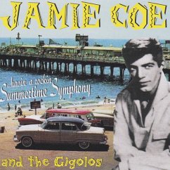 Summertime Symphony - Coe,Jamie & The Gigolos