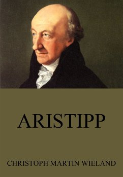 Aristipp (eBook, ePUB) - Wieland, Christoph Martin