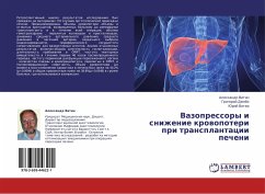 Vazopressory i snizhenie krowopoteri pri transplantacii pecheni - Vitin, Alexandr;Dembo, Grigorij;Vater, Jurij