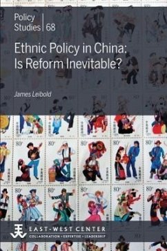 Ethnic Policy in China: Is Reform Inevitable? - Leibold, James
