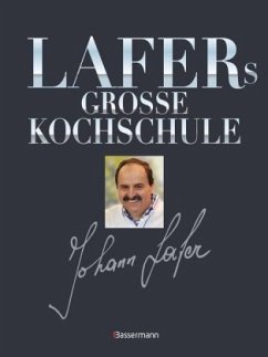 Lafers große Kochschule - Lafer, Johann