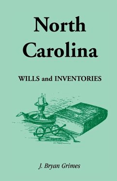 North Carolina Wills and Inventories - Grimes, J. Bryan