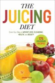 The Juicing Diet