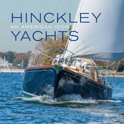 Hinckley Yachts: An American Icon - Voulgaris, Nick, III