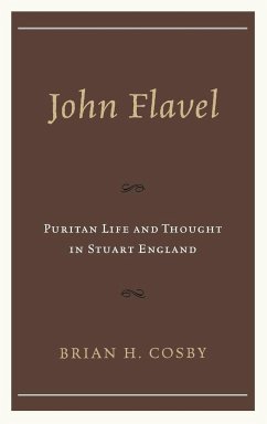 John Flavel - Cosby, Brian H.