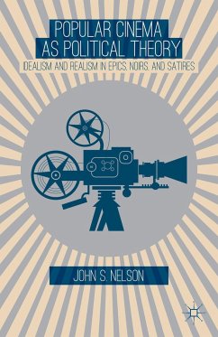 Popular Cinema as Political Theory - Nelson, J.