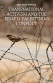 Transnational Activism and the Israeli-Palestinian Conflict