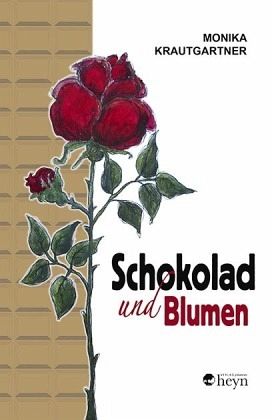 Schokolad und Blumen Schokolad und Blumen