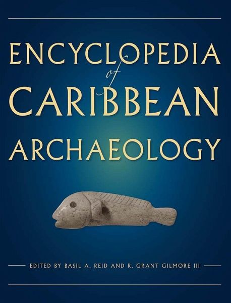 Encyclopedia of Caribbean Archaeology Encyclopedia of Caribbean Archaeology