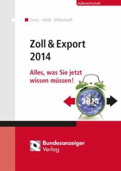 Zoll & Export 2014 - Drees, Franz-Josef; Weiß, Thomas; Möllenhoff, Ulrich