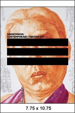 Anonymous: Contemporary Tibetan Art - Weingeist, Rachel Perera; Elliott, David; Norbu, Jamyang