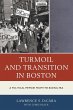 Turmoil and Transition in Boston - Bild 1