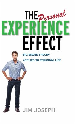 The Personal Experience Effect - Joseph, Jim