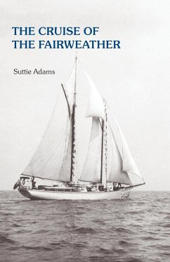 The Cruise of the Fairweather - Adams, Suttie