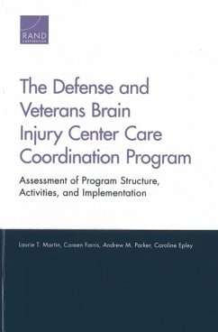 The Defense and Veterans Brain Injury Center Care Coordination Program - Martin, Laurie T; Farris, Coreen; Parker, Andrew M; Epley, Caroline